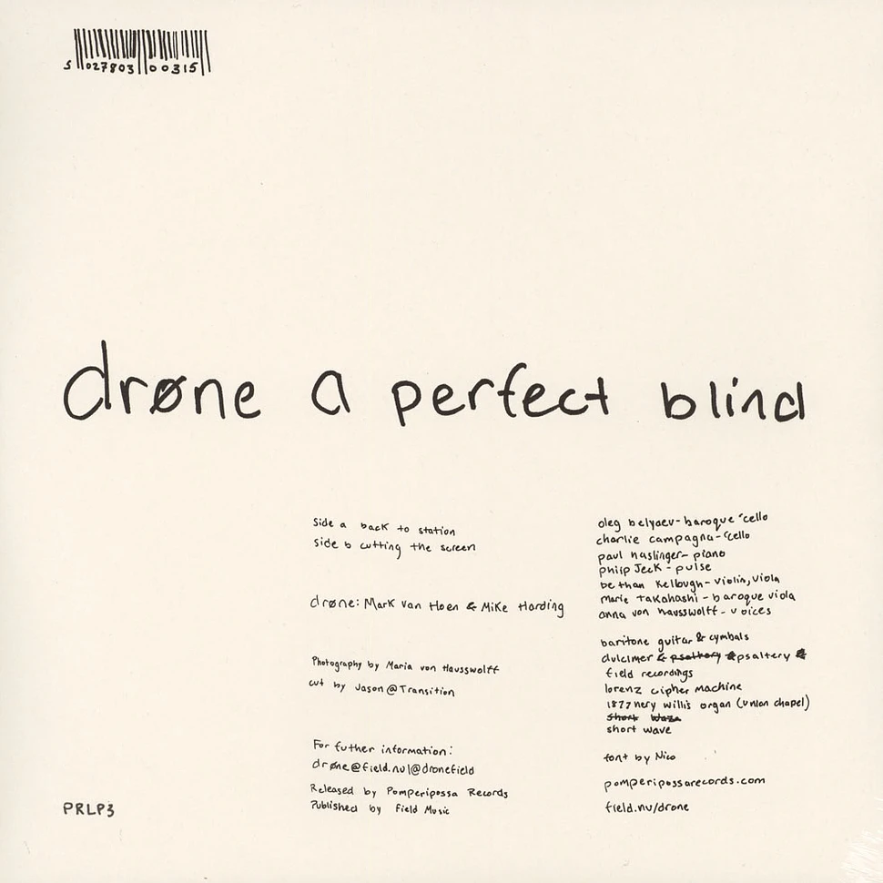 Drone - A Perfect Blind