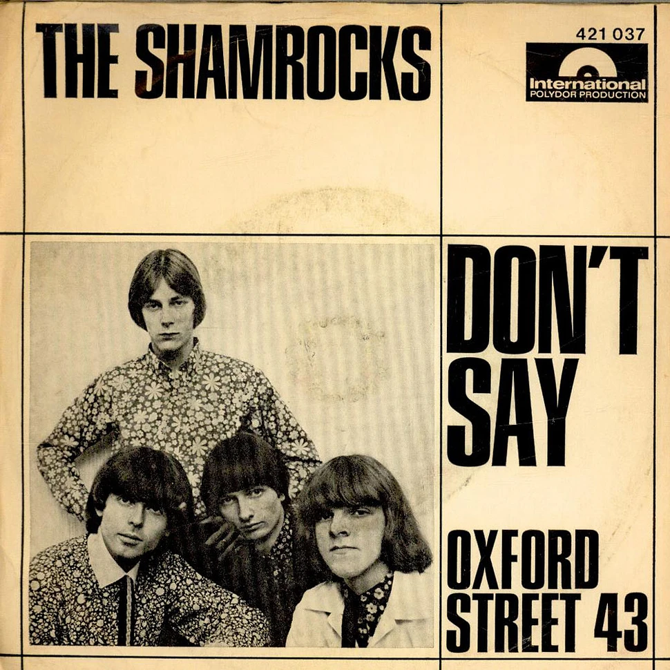 The Shamrocks - Don't Say / Oxford Street 43