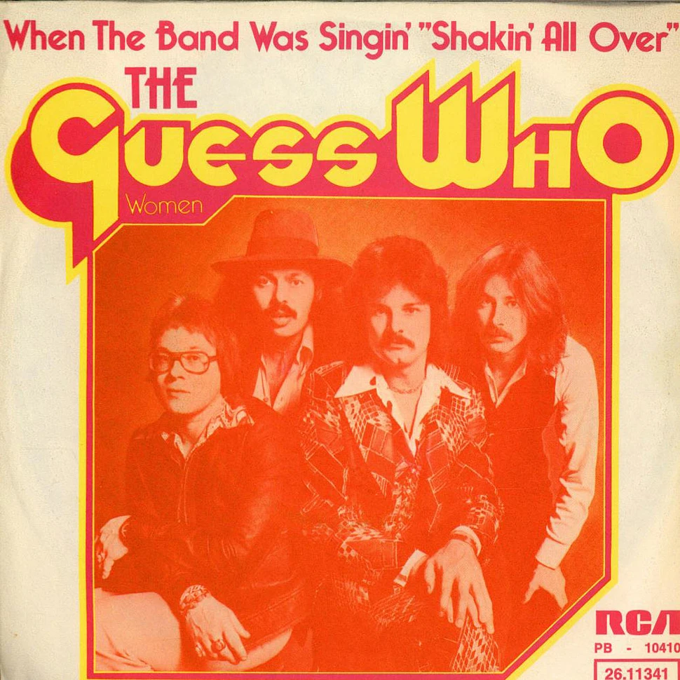 The Guess Who - When The Band Was Singin' "Shakin' All Over"
