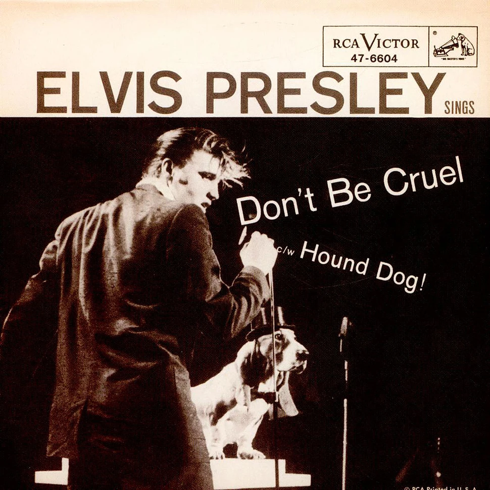 Elvis Presley - Don't Be Cruel / Hound Dog