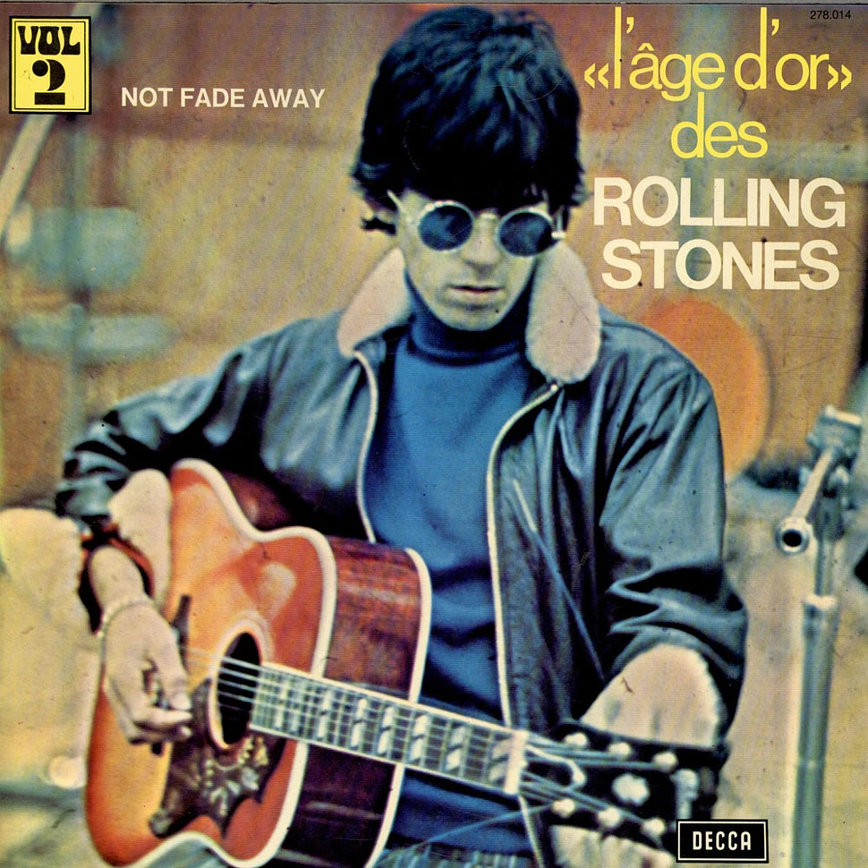 The Rolling Stones - «L'âge D'or» Des Rolling Stones - Vol 2 - Not Fade Away