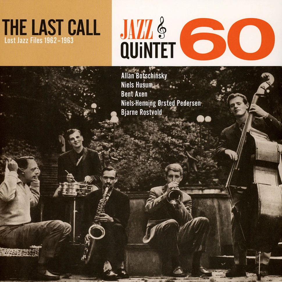 Jazz Quintet 60 - The Last Call - Lost Jazz Files 1962/ 63