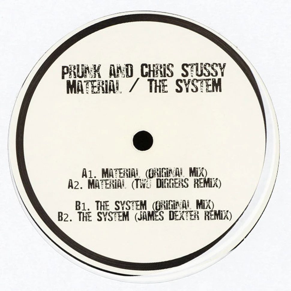 Prunk & Chris Stussy - Material / The System