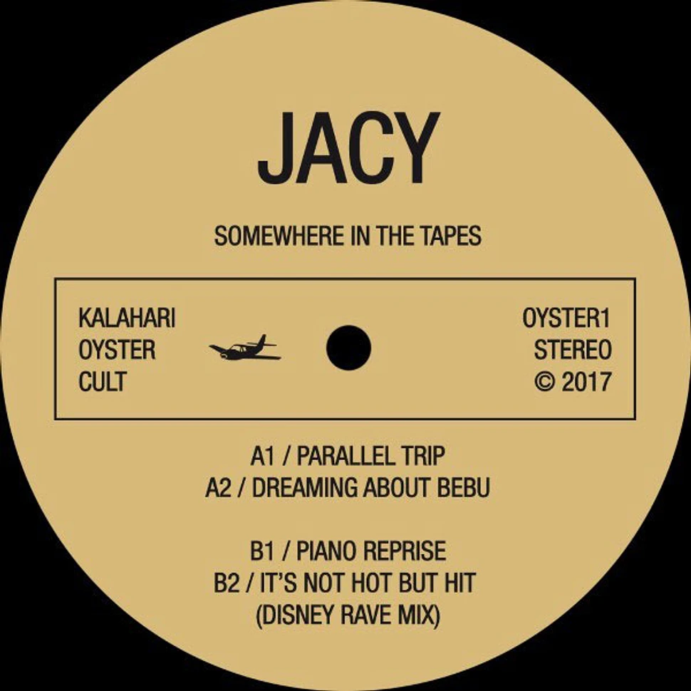 Jacy - Somewhere In The Tapes