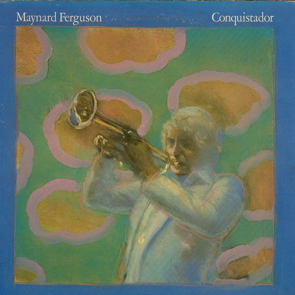 Maynard Ferguson - Conquistador