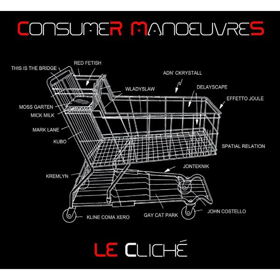 Le Cliche - Consumer Manoeuvres