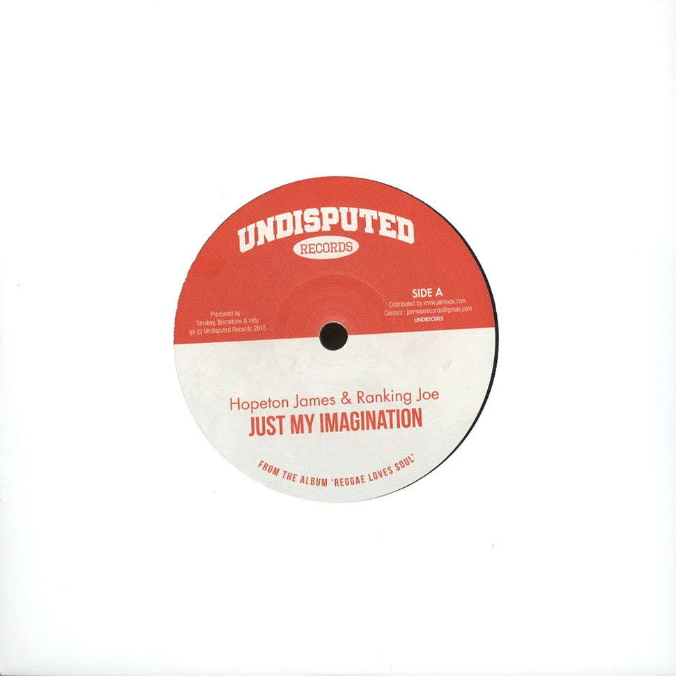 Hopeton James & Ranking Joe - Just My Imagination