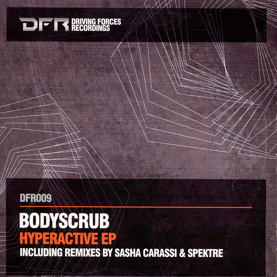 Bodyscrub - Hyperactive EP
