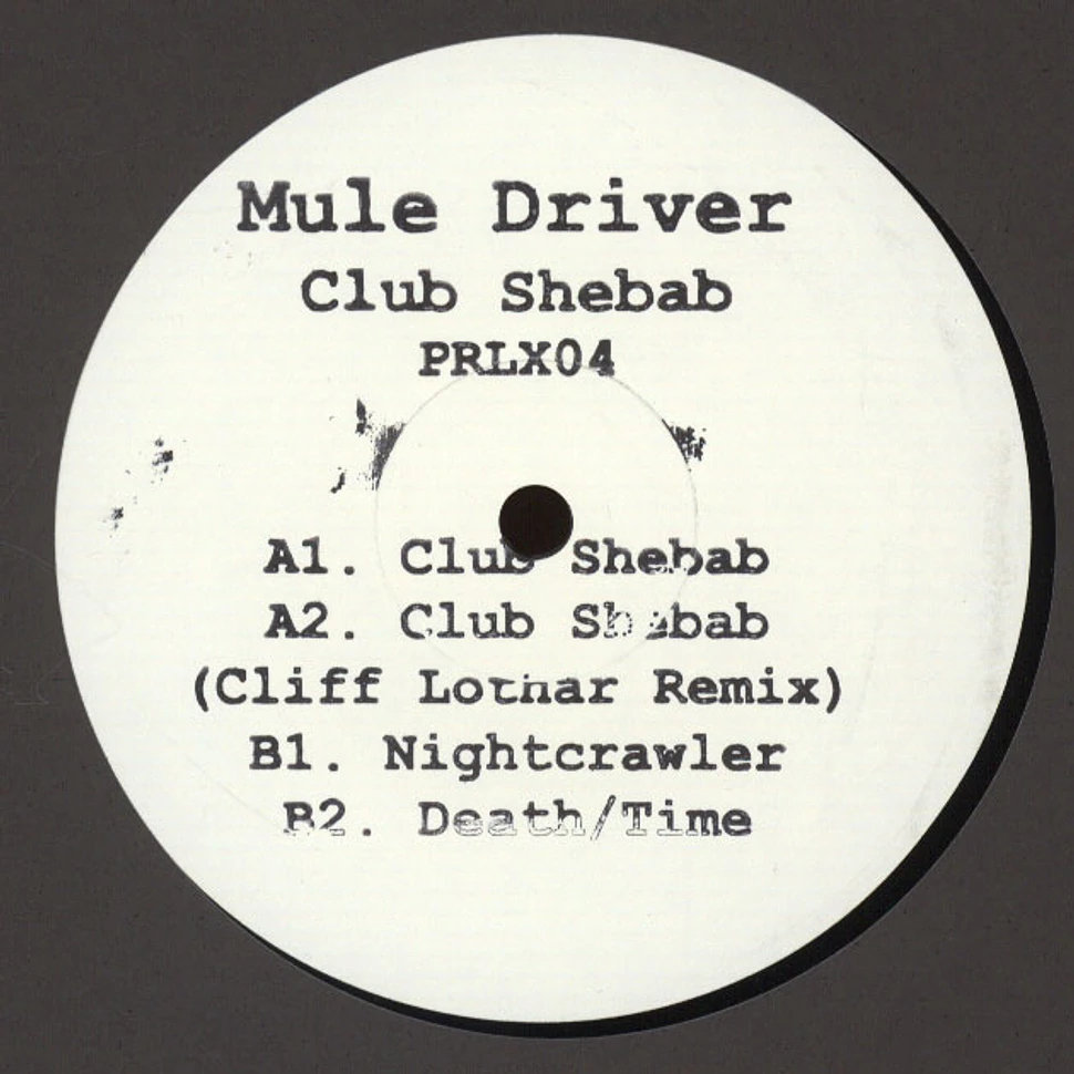 Mule Driver - Club Shebab