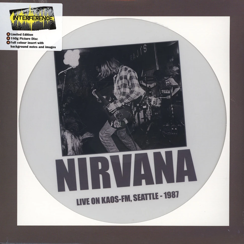 Nirvana - Live On Kaos-FM, Seattle - 1987 Picture Disc Edition