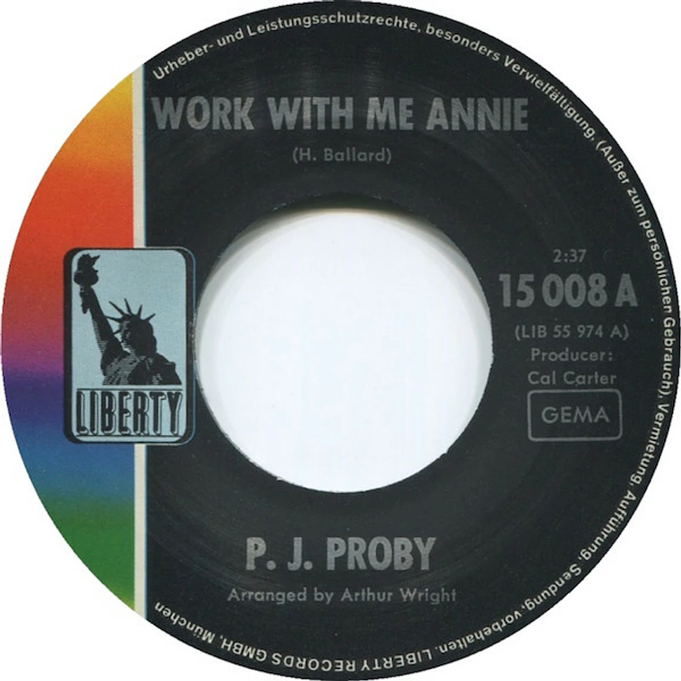P.J. Proby - Work With Me Annie / You Can't Come Home Again (If You Leave Me Now)