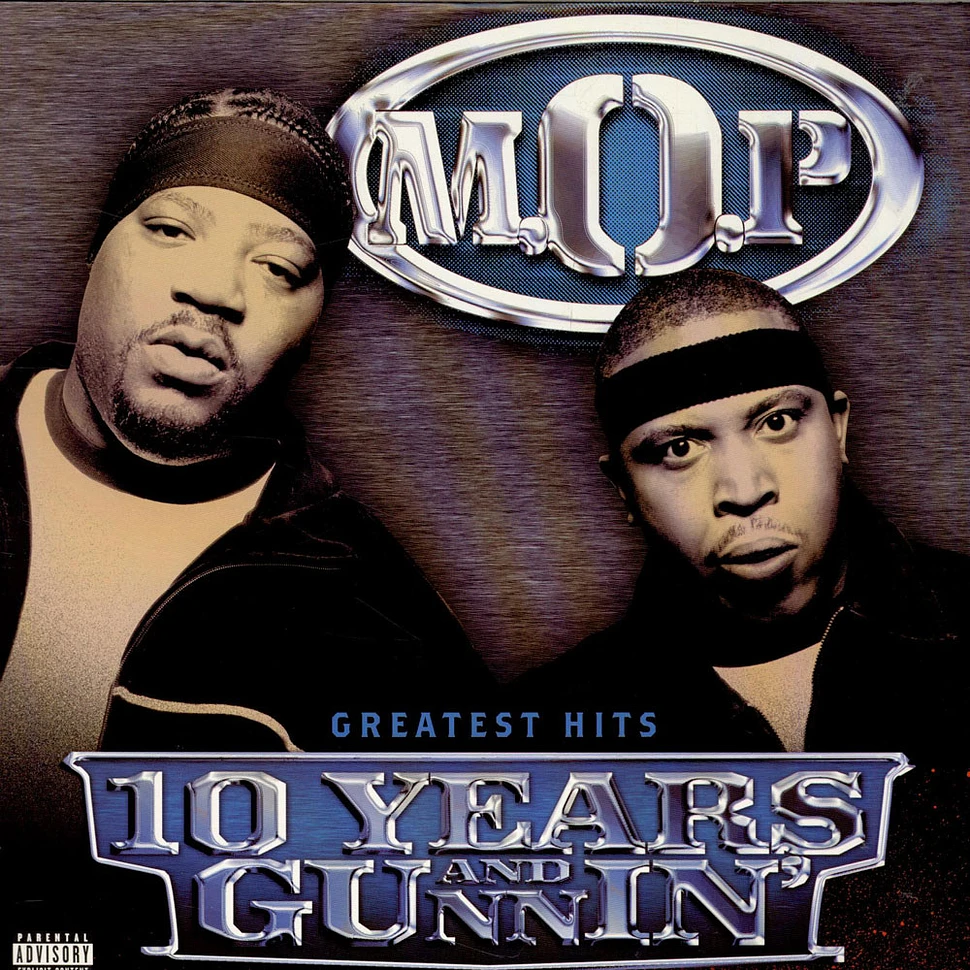 M.O.P. - 10 Years And Gunnin'