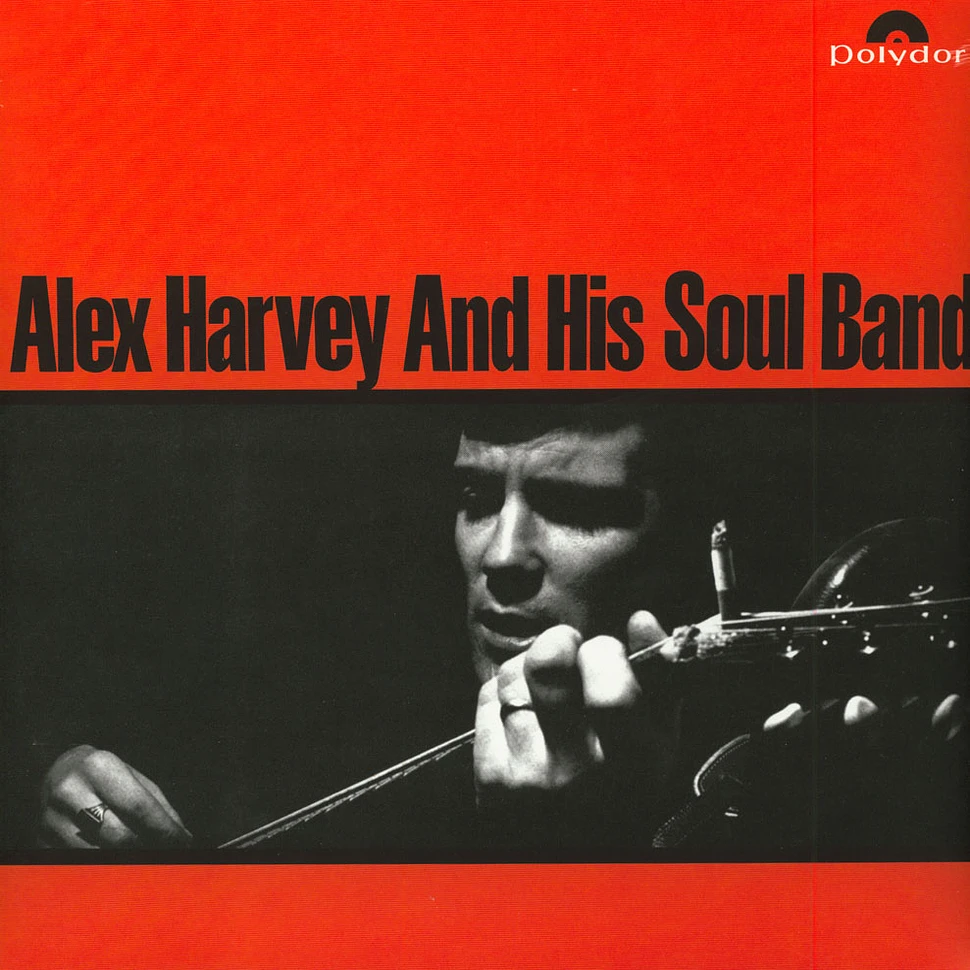 Alex Harvey And His Soul Band - Alex Harvey And His Soul Band