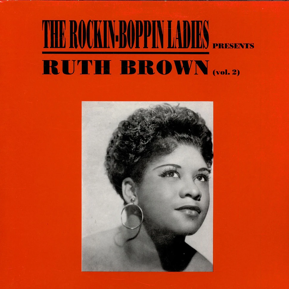 Ruth Brown - The Rockin-Boppin Ladies Presents - Ruth Brown (vol. 2)