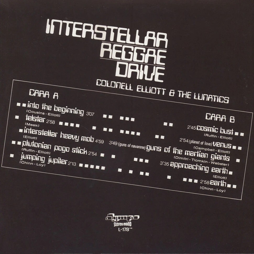Colonell Elliott & The Lunatics - Interstellar Reggae Drive