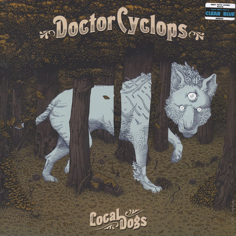 Doctor Cyclops - Local Dogs Colored Vinyl Edition