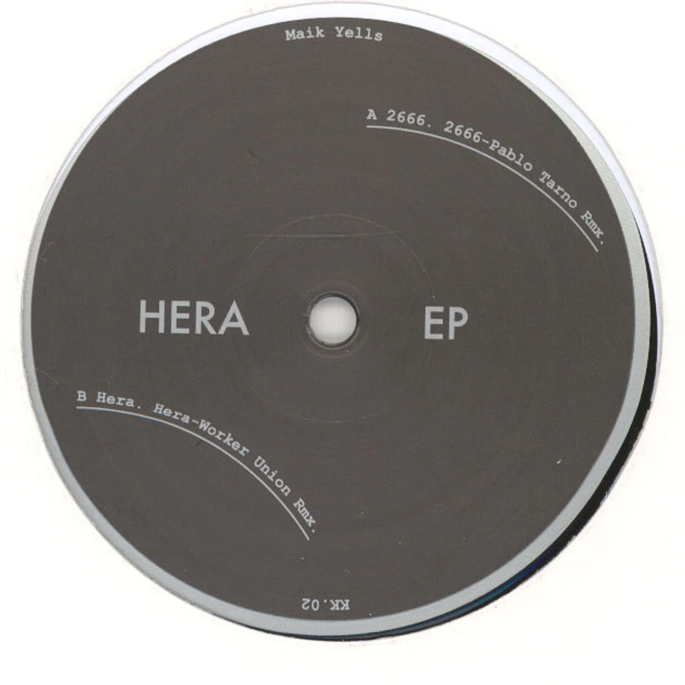 Maik Yells - Hera EP Pablo Tarno & Worker Union Remixes