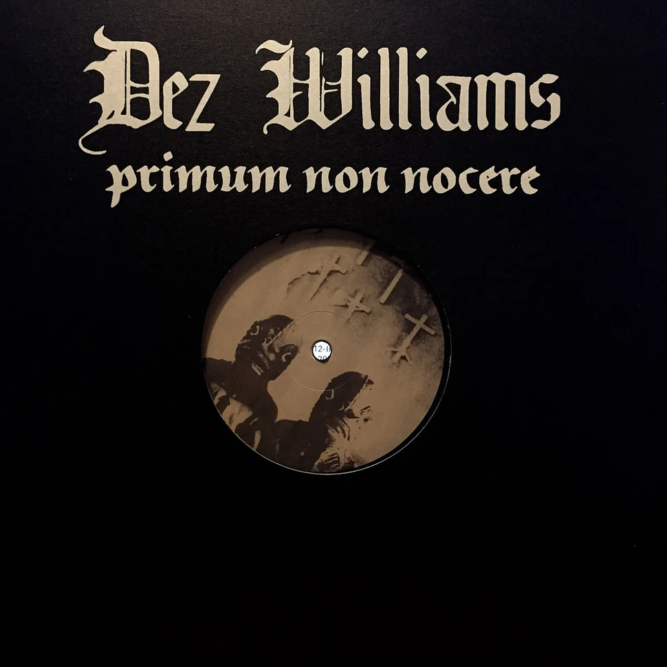 Dez Williams - Primum Non Nocere