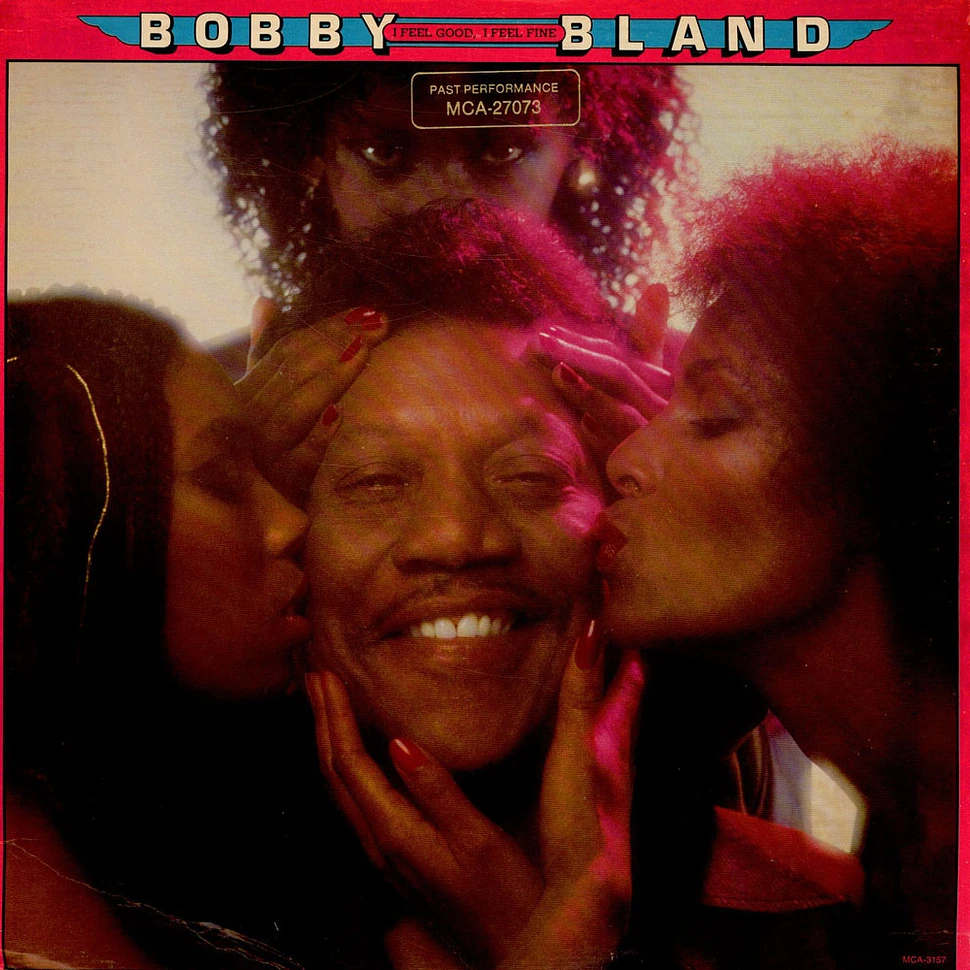 Bobby Bland - I Feel Good, I Feel Fine