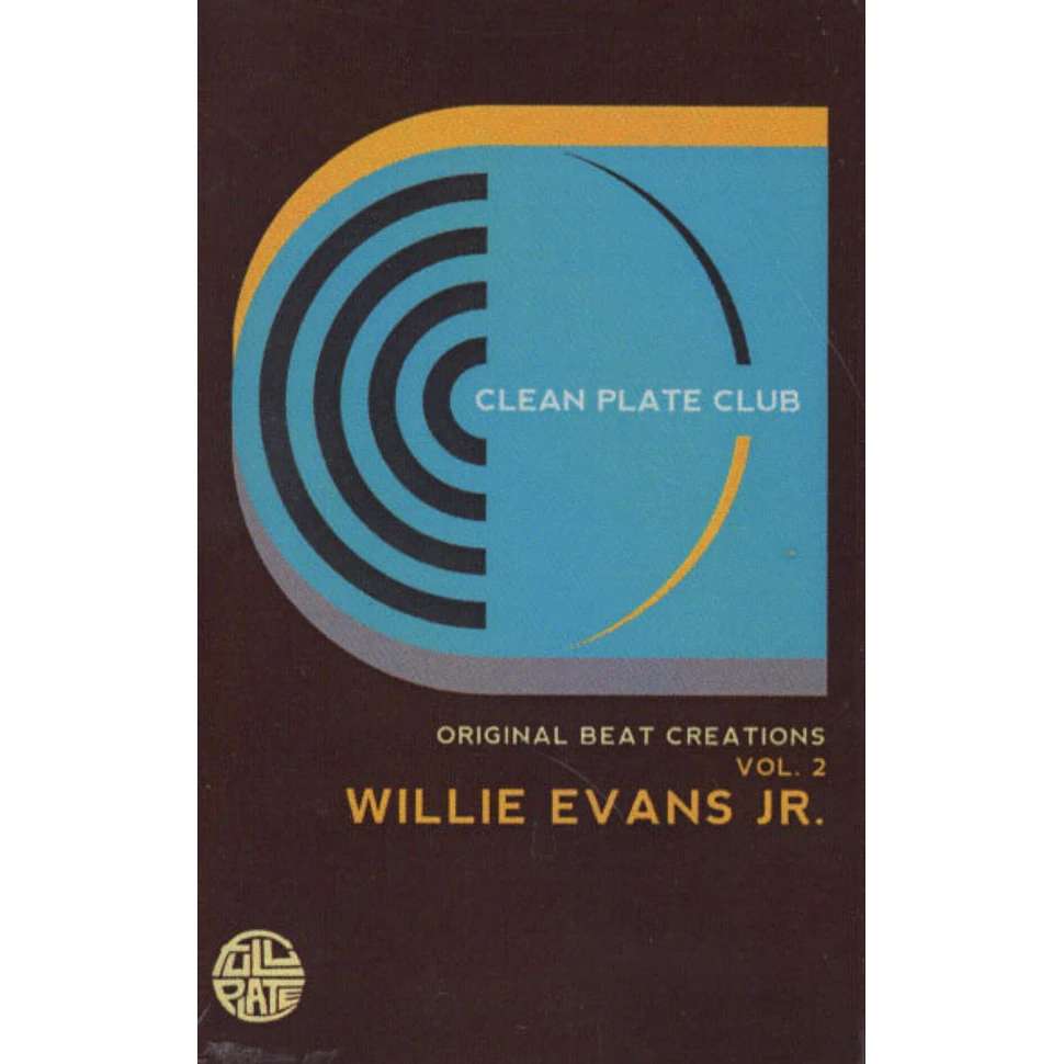 Willie Evans Jr. - Clean Plate Club Volume 2