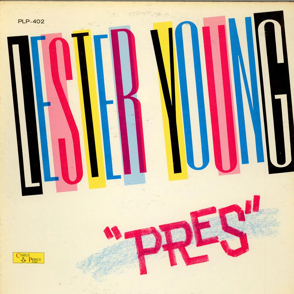 Lester Young - Pres