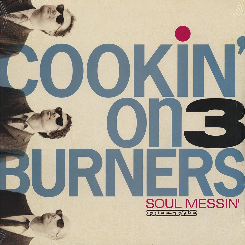 Cookin' On 3 Burners - Soul Messin White Vinyl Version