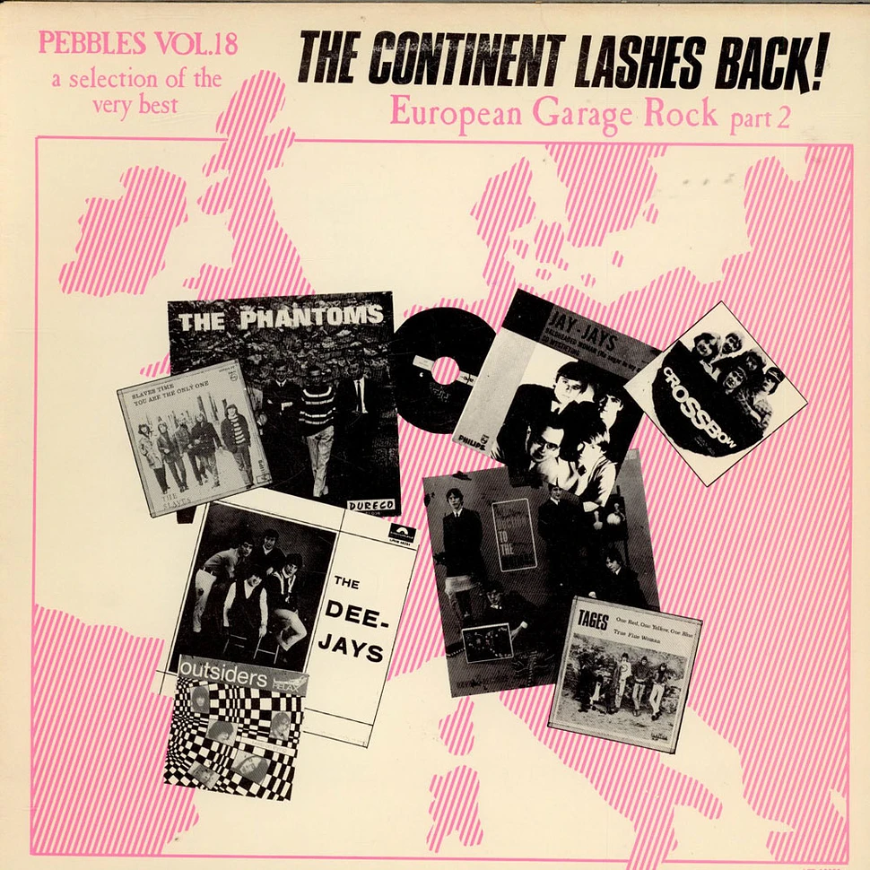 V.A. - Pebbles Vol. 18 The Continent Lashes Back! European Garage Rock Part 2