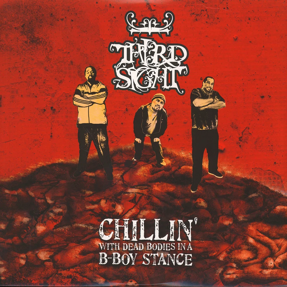 Third Sight - Chillin' With Dead Bodies In A B-Boy Stance Red & White Vinyl Edition