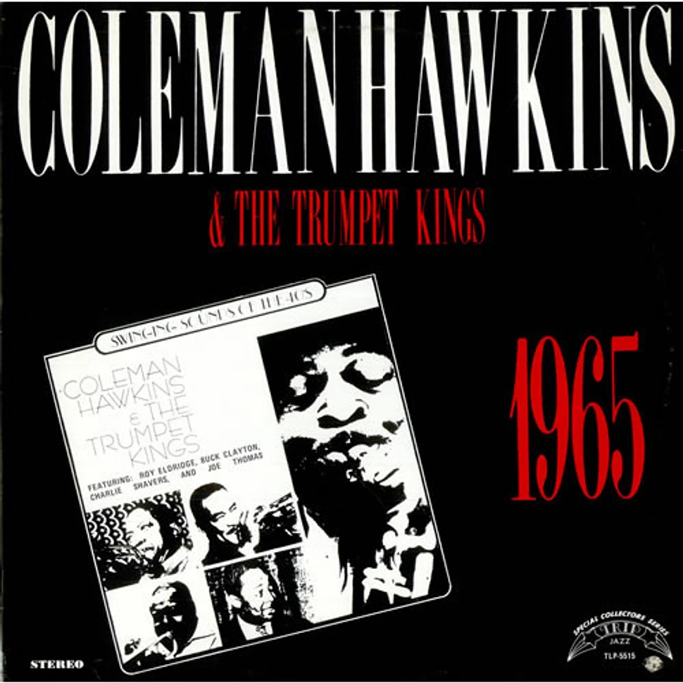 Coleman Hawkins & The Trumpet Kings - Swinging Sounds Of The 40's