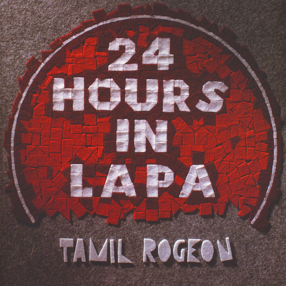 Tamil Rogeon - 24 Hours In Lapa