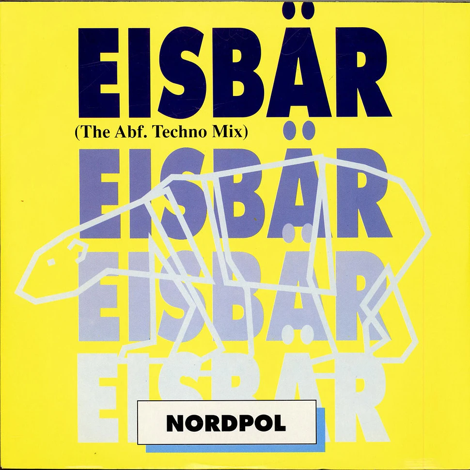 Nordpol - Eisbär (The Abf. Techno Mix)