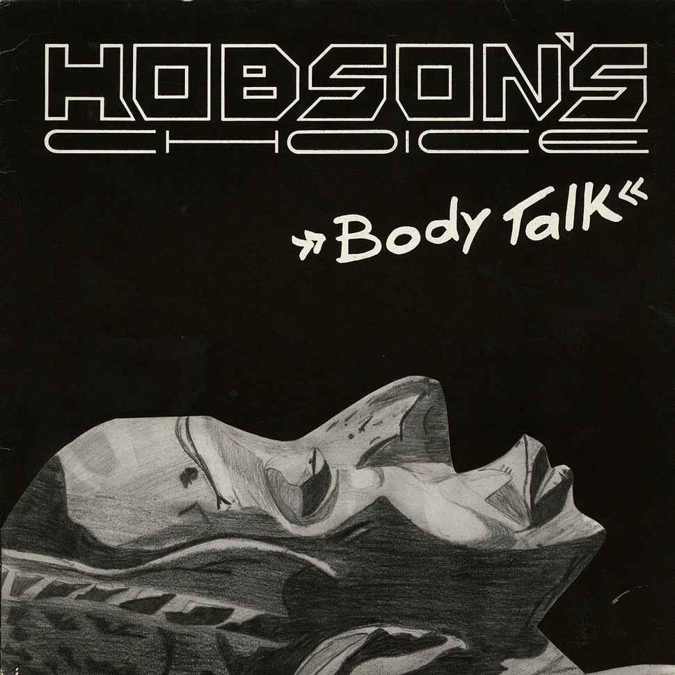 Hobson's Choice - Body Talk