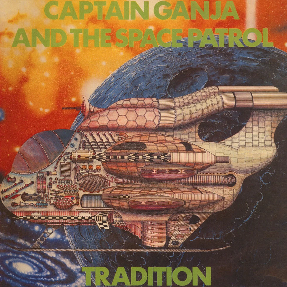 Tradition - Captain Ganja And The Space Patrol