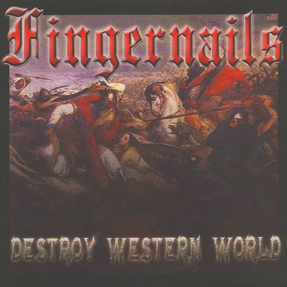 Fingernails - Destroy Western World