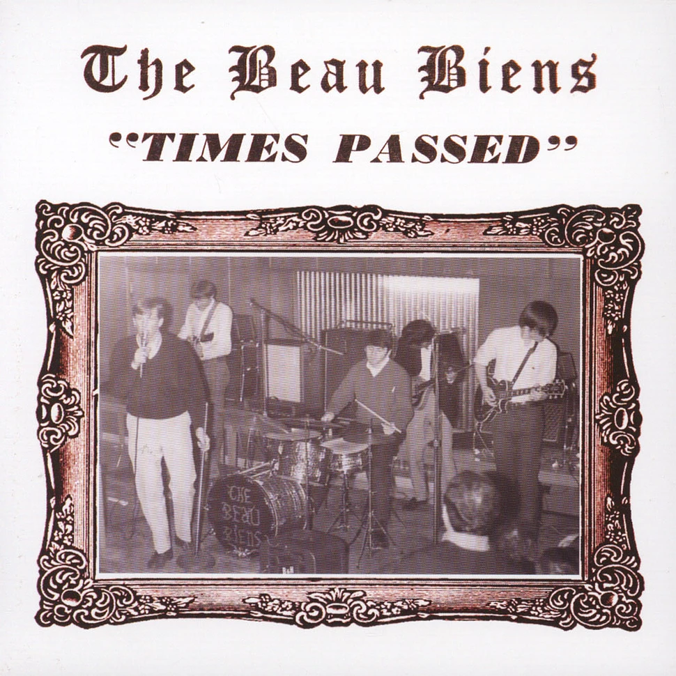 The Beau Biens - Times Passed / A Man Who's Lost