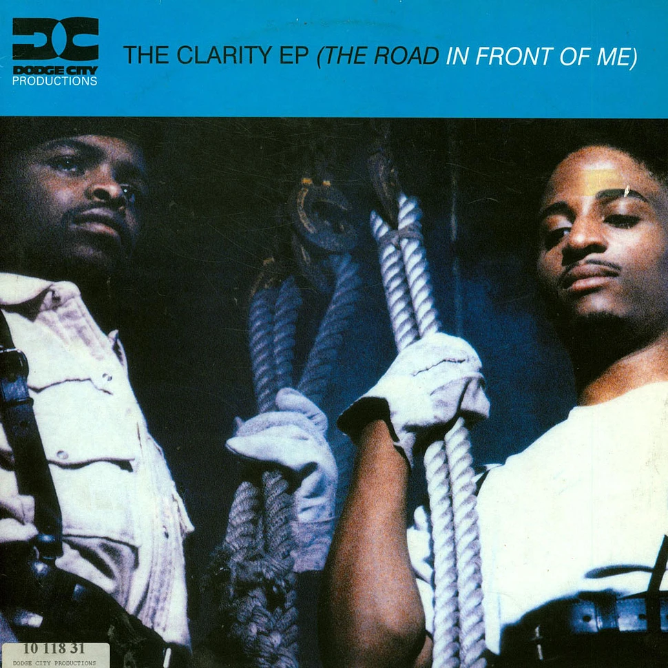 Dodge City Productions - The Clarity EP (The Road In Front Of Me)