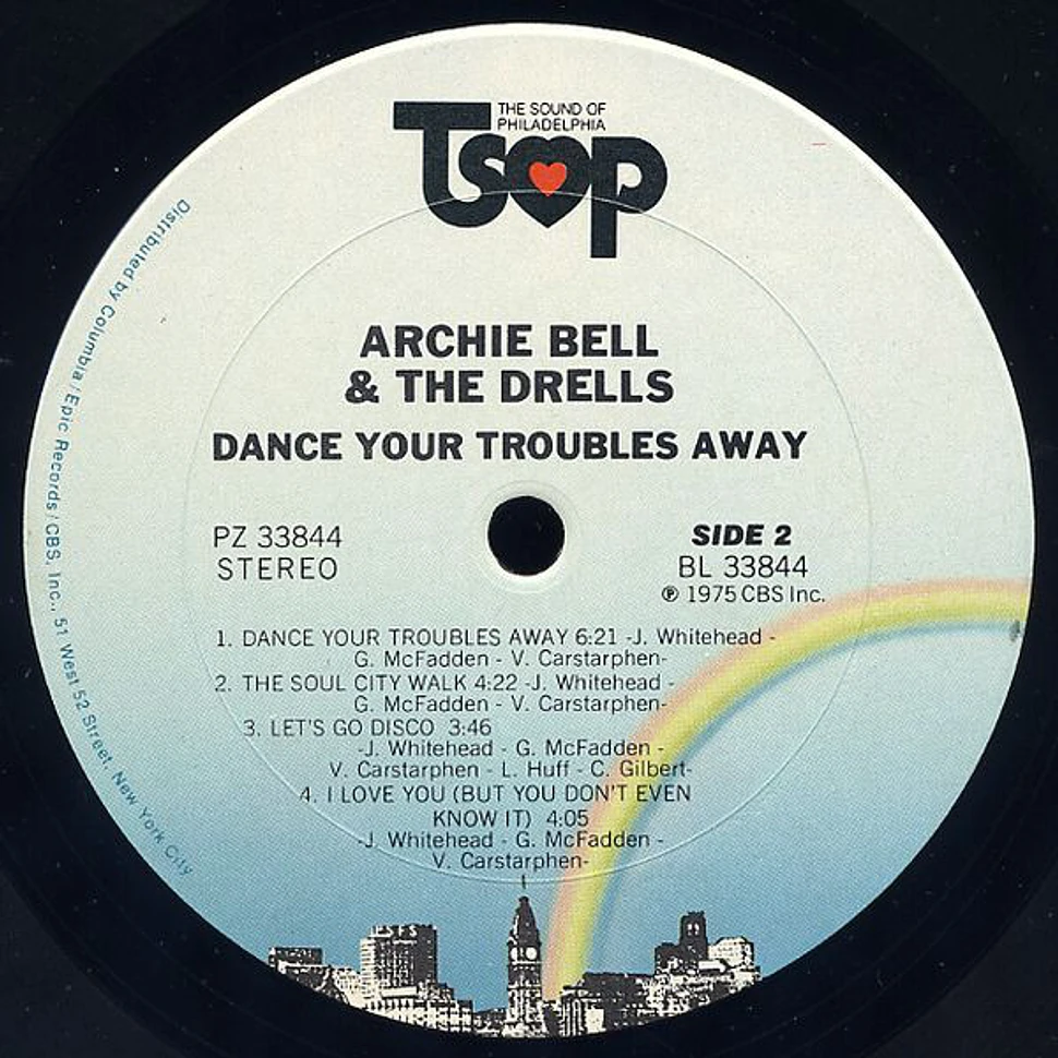 Archie Bell & The Drells - Dance Your Troubles Away