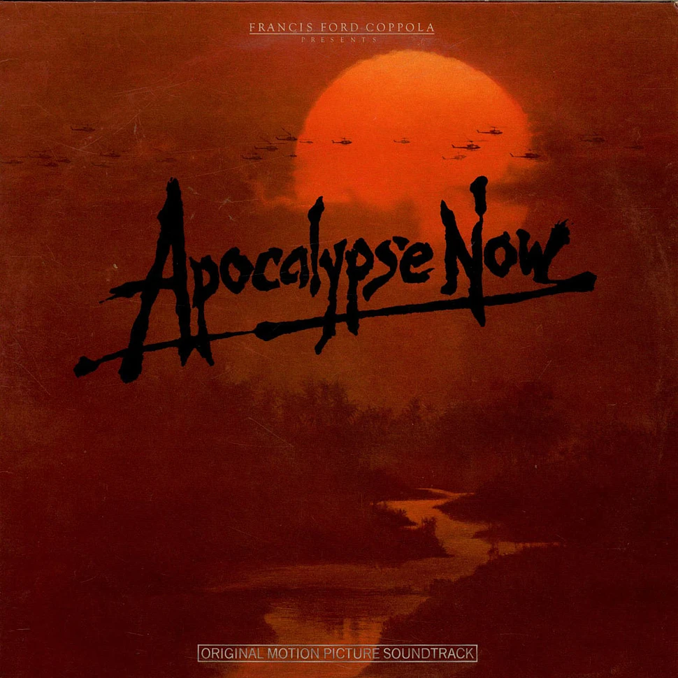 Carmine Coppola & Francis Ford Coppola - Apocalypse Now (Original Motion Picture Soundtrack)