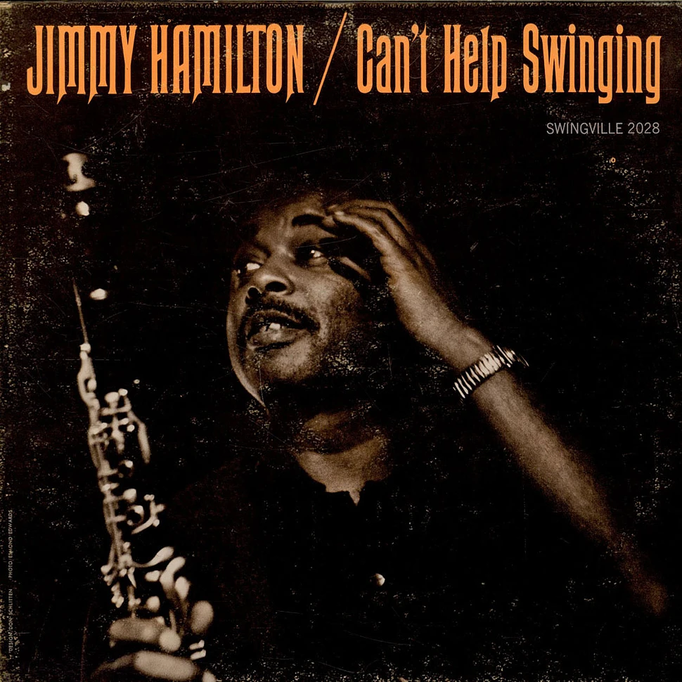 Jimmy Hamilton - Can't Help Swinging