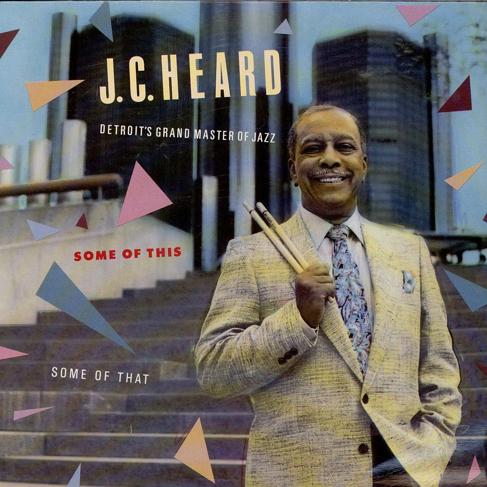 J.C. Heard - Some Of This, Some Of That