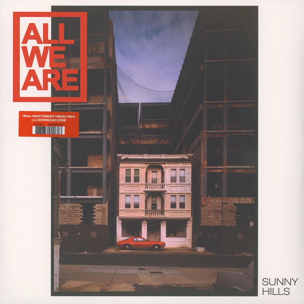 All We Are - Sunny Hills