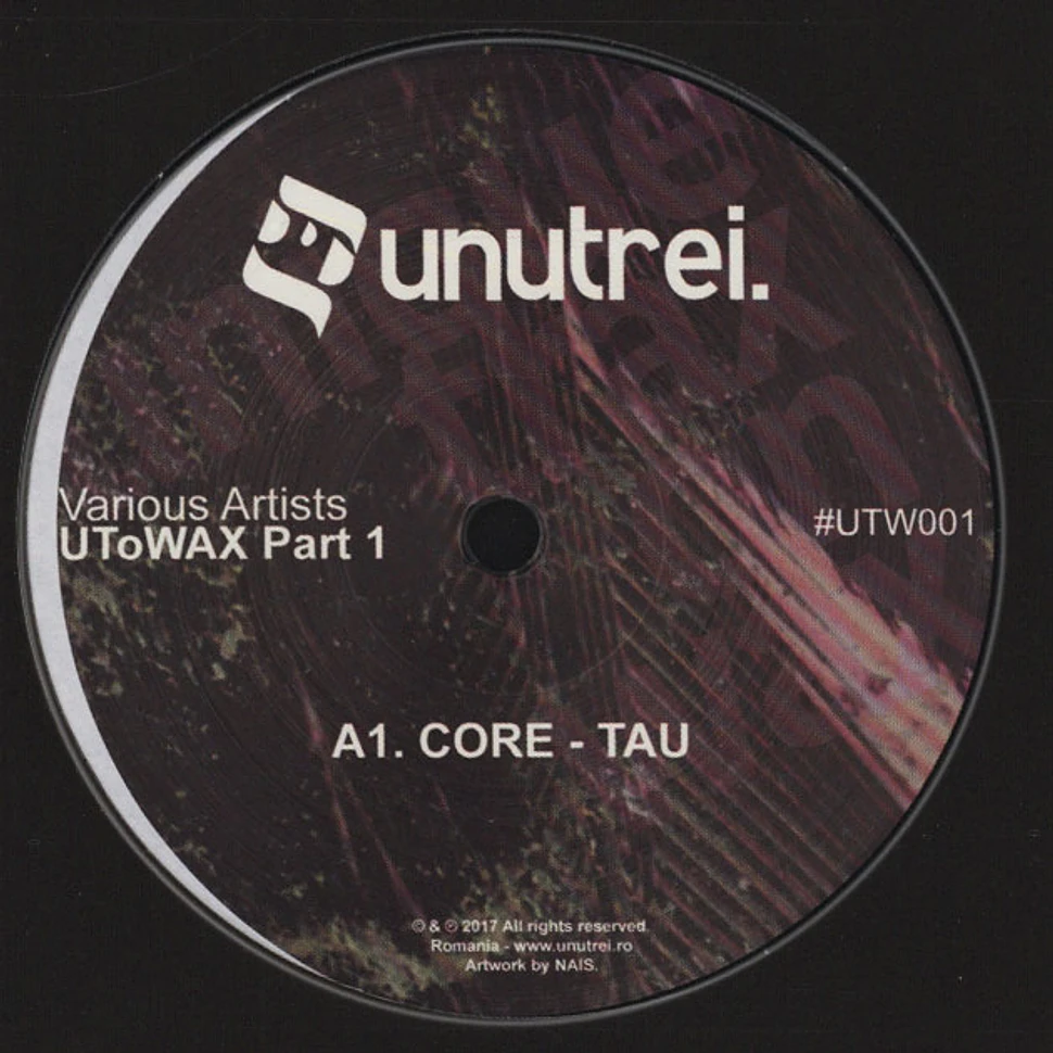 Core, MWS & Radu Mirica - Utowax Part 1 EP