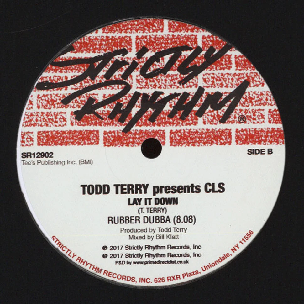 Todd Terry presents CLS - Lay It Down