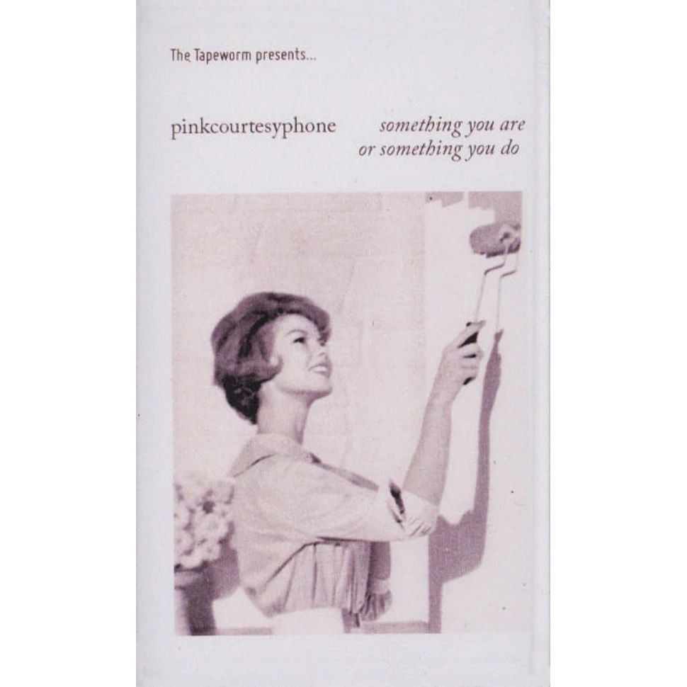 Pinkcourtesyphone - Something You Are Or Something You Do