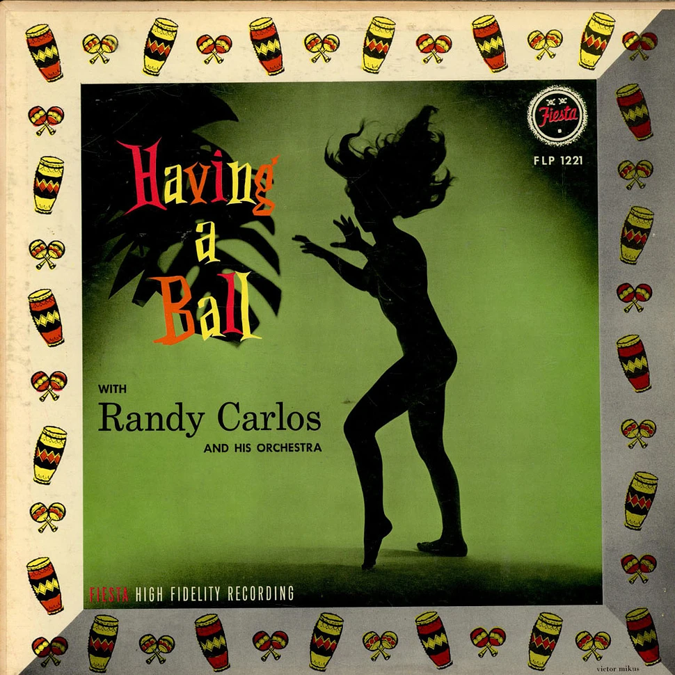Randy Carlos And His Orchestra - Having A Ball