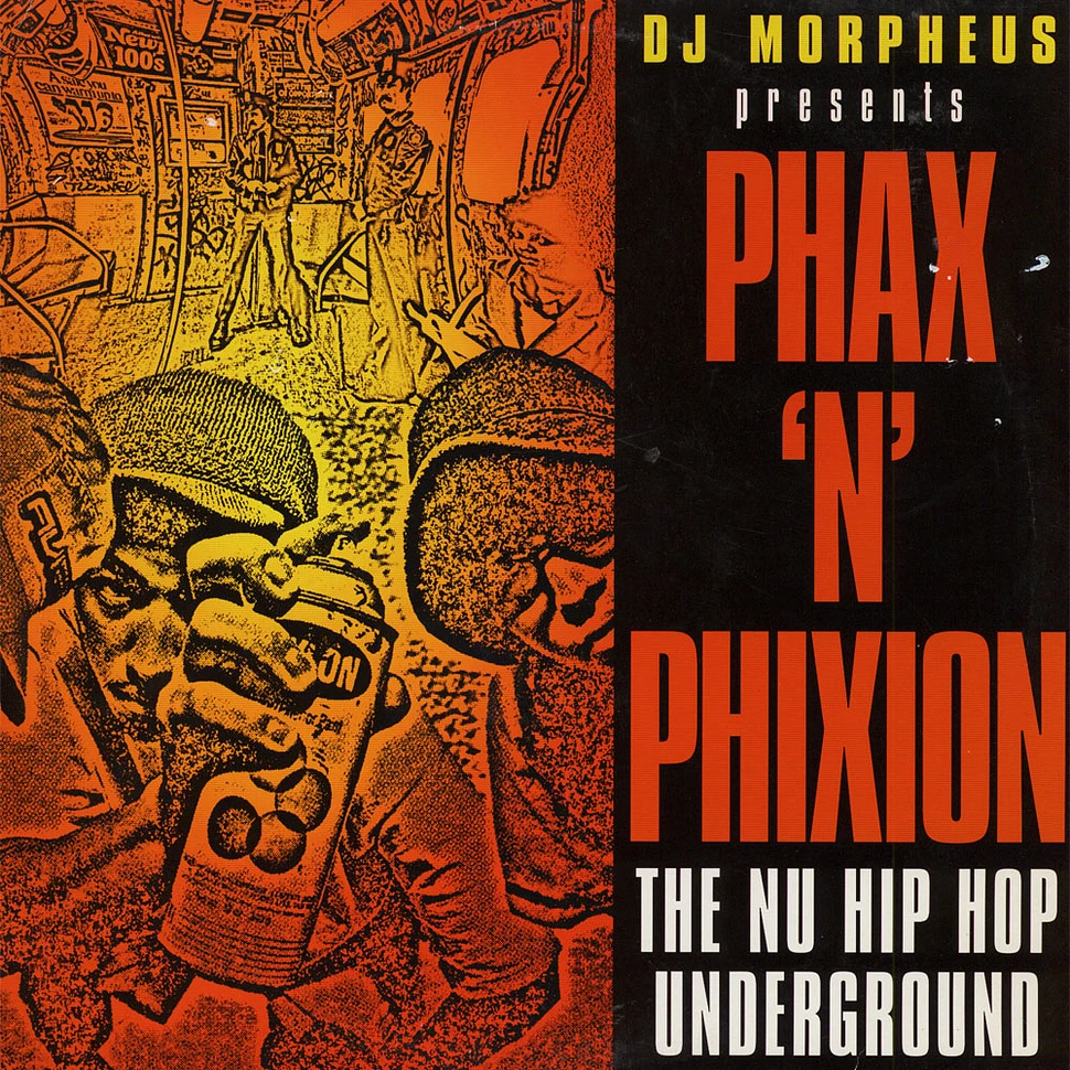 DJ Morpheus - Phax 'n' Phixion (The Nu Hip Hop Underground)