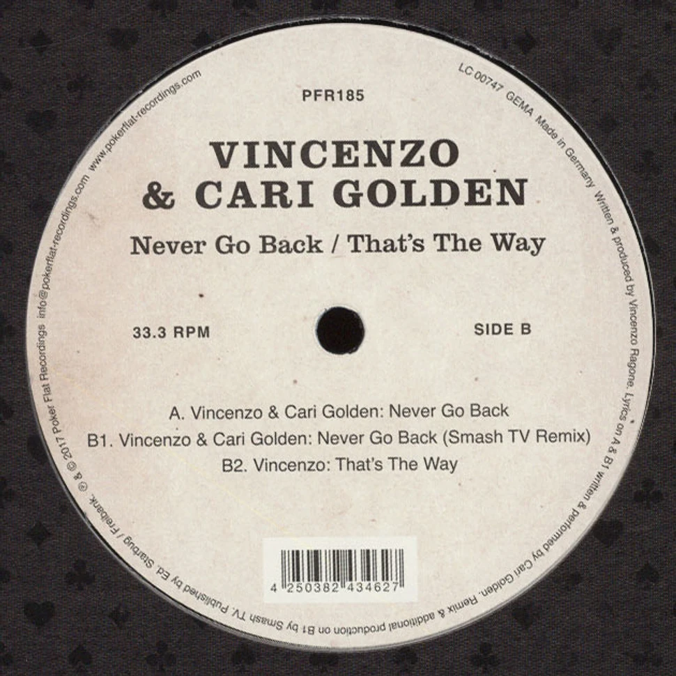 Vincenzo & Cari Golden - Never Go Back / That's The Way