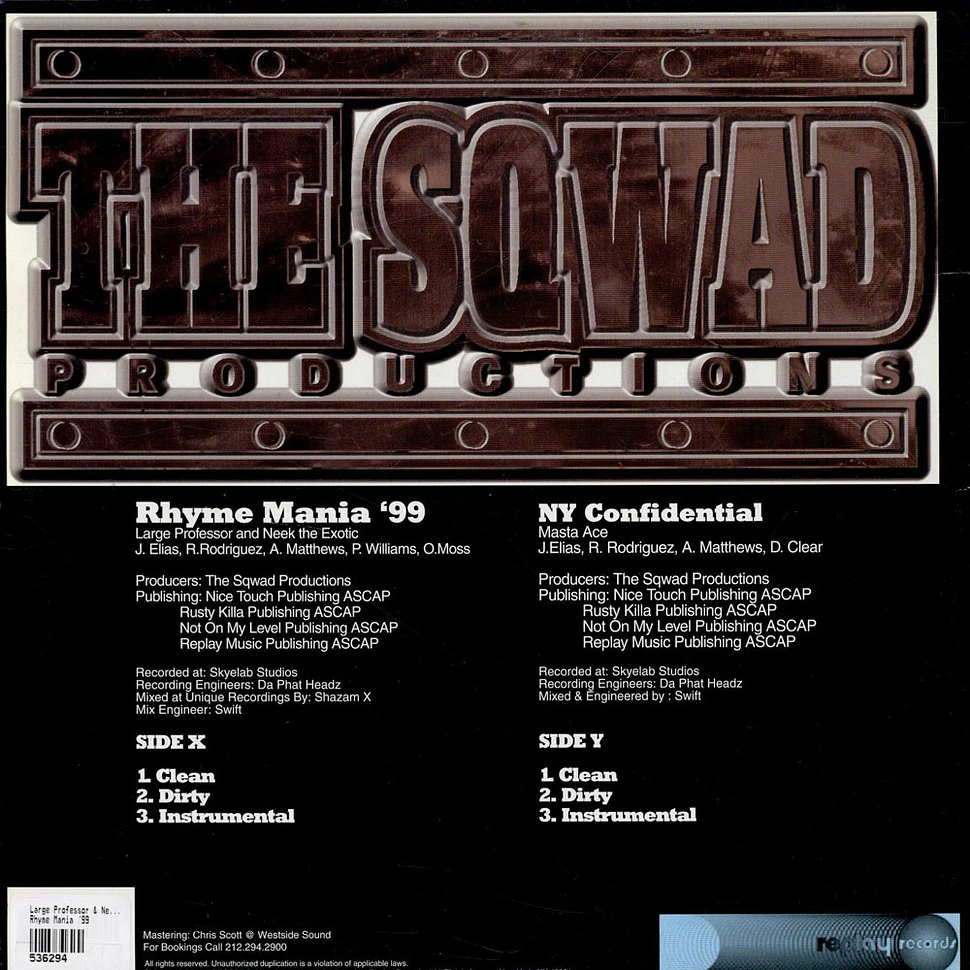 The Sqwad: Large Professor & Neek The Exotic / Masta Ace - Rhyme Mania '99 / NY Confidential
