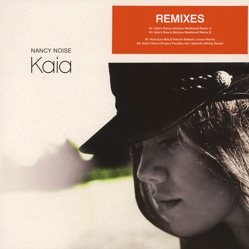 Nancy Noise - Kaia / Azizi's Dance Andrew Weatherall Remixes