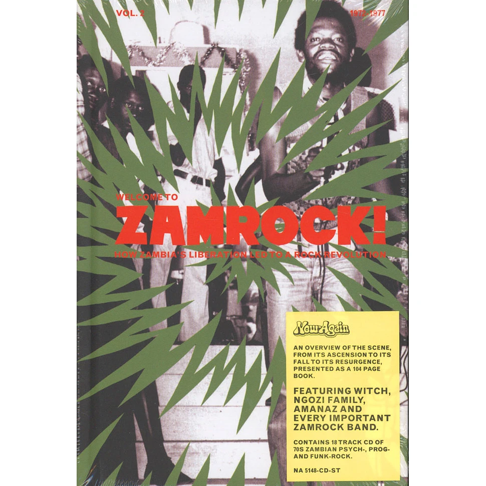 Eothen Alapatt, Leonard Koloko & Cgris A. Smith - Welcome To Zamrock! 1972-1977 Volume 2 - How Zambia's Liberation Led To A Rock Revolution